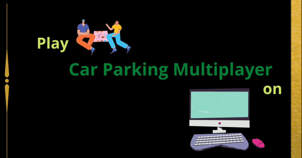 car parking multiplayer pc
